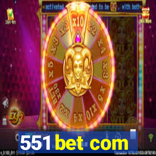 551 bet com